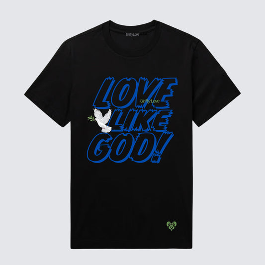 UN1TYLOVE™ LOVE LIKE GOD TEE